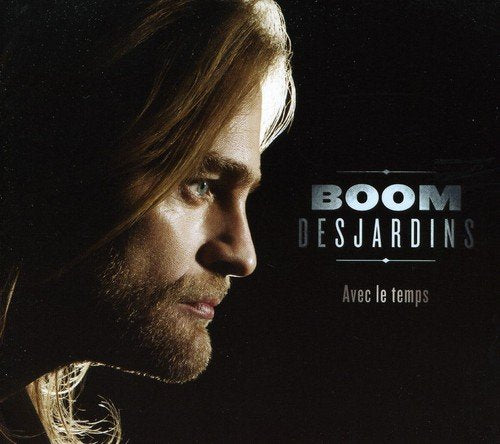 Boom Desjardins / Avec Le Temps - CD (Used)