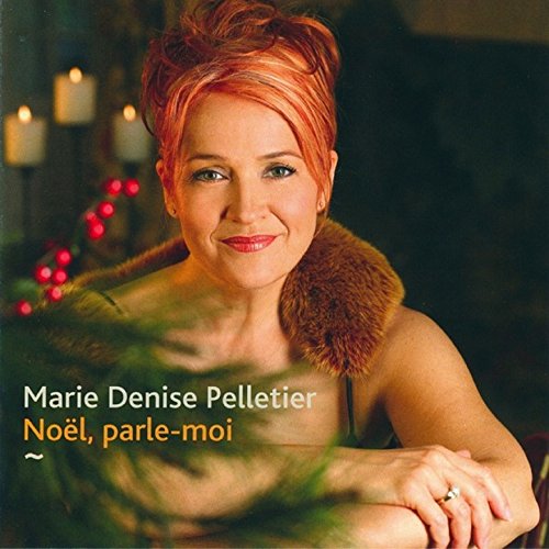 Marie-Denise Pelletier / Noël Parle-Moi - CD (used)