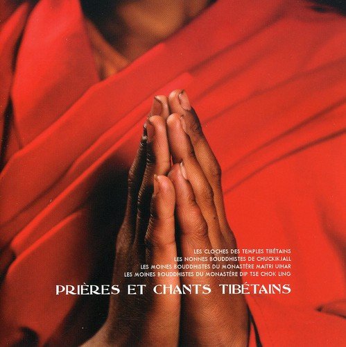 Prieres Et Chants Tibetains