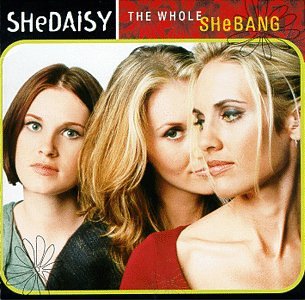 Shedaisy / Whole Shebang - CD