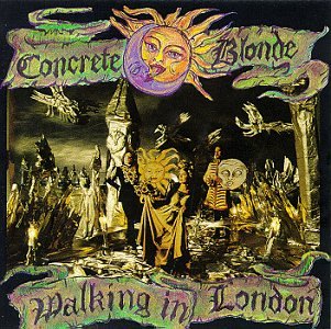 Concrete Blonde / Walking in London - CD (Used)