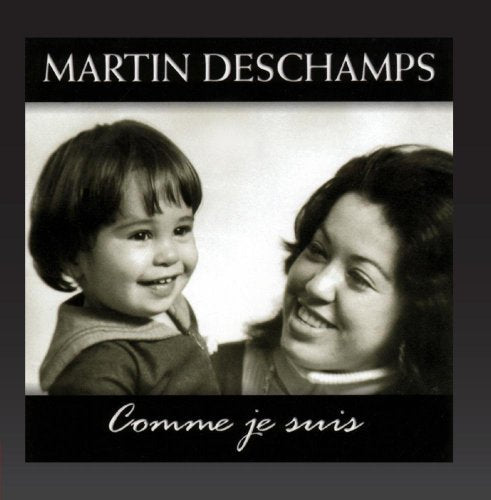 Martin Deschamps / Comme Je Suis - CD