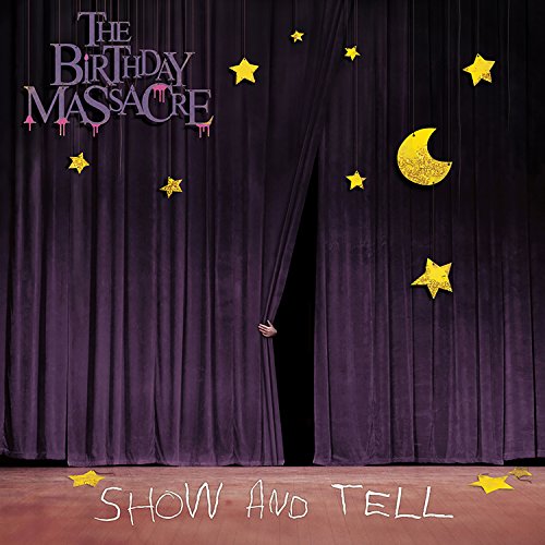 The Birthday Massacre / Show & Tell - CD