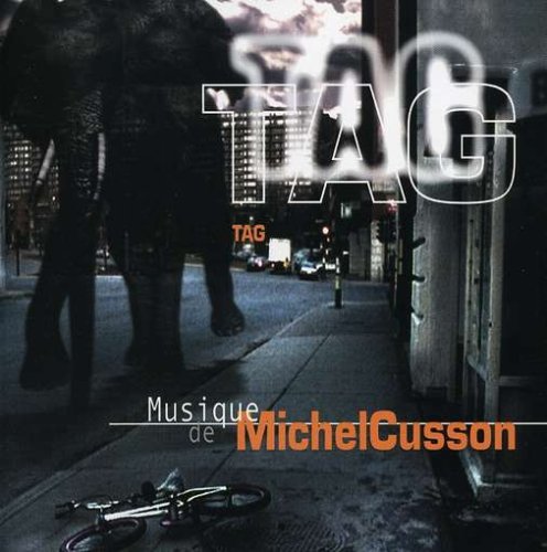 Michel Cusson / Tag - CD (Used)