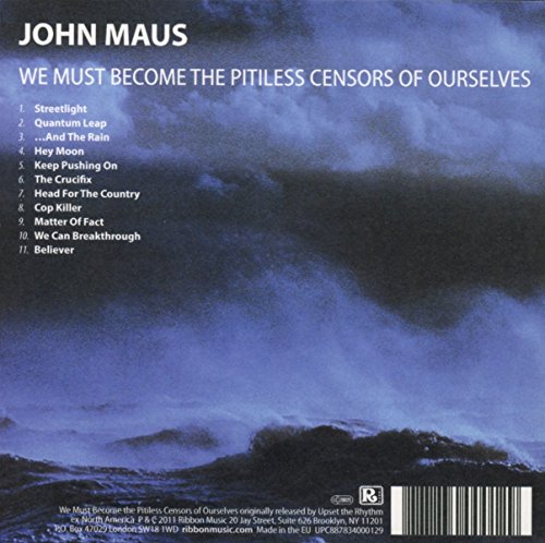 John Maus / We Must Become The Pitiless Censors Of Ourselves - CD (Used)
