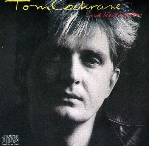 Tom Cochrane & Red Rider / Tom Cochrane & Red Rider - CD (Used)