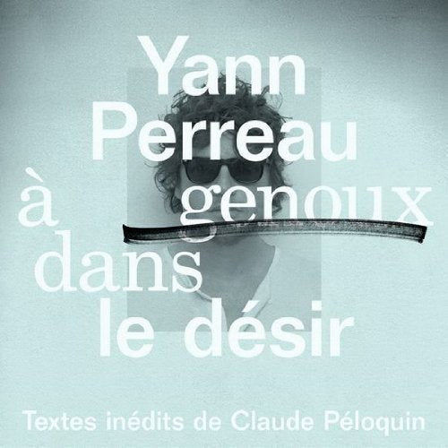 Yann Perreau / A Genoux Dans Le Desir - CD (Used)
