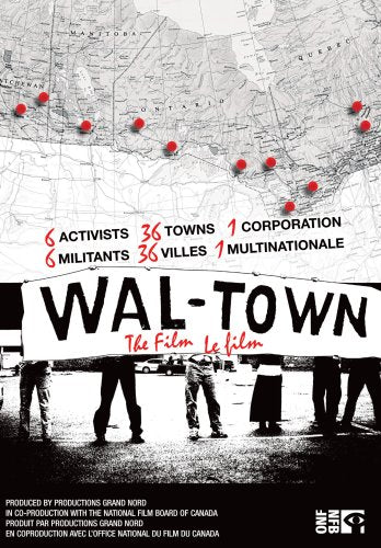Wal-Town - The Film / Wal-Town - Le Film (Bilingual)