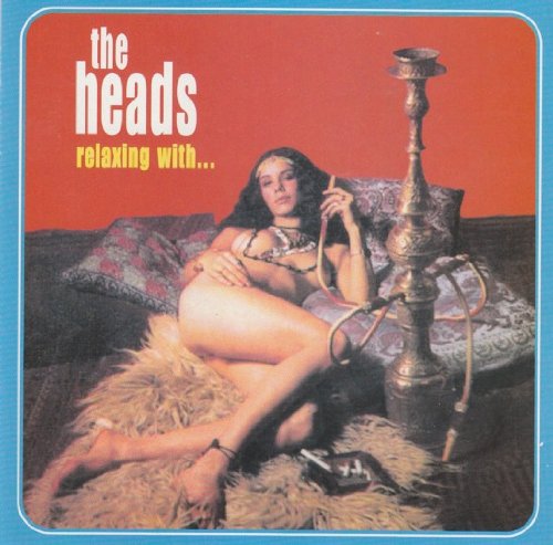 Relaxing With the Heads