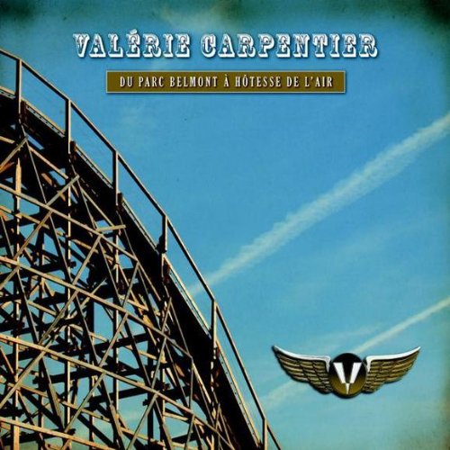 Valerie Carpentier / Du parc Belmont à hôtesse de l’air - CD (Used)