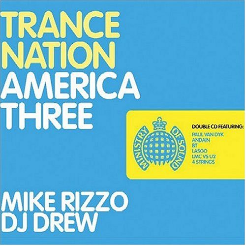 Ministry Of Sound: Trance Nation Ame Rica 3