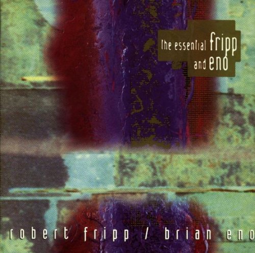 Robert Fripp & Brian Eno / Essential - CD (Used)