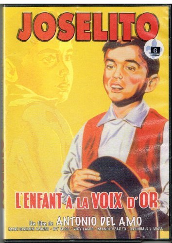 joselito L'enfant à la voix d'or