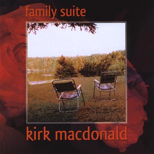 MACDONALD;KIRK - FAMILY SUITE