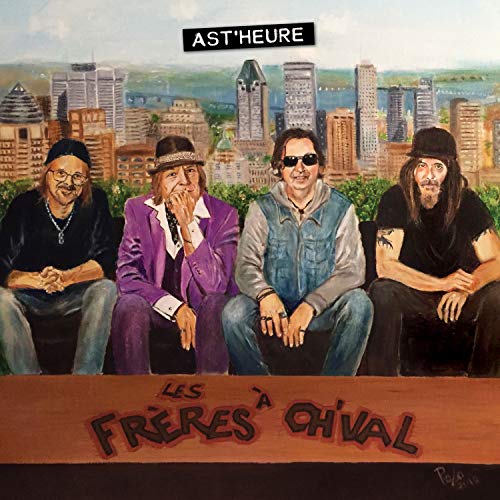 Les frères à ch’val / Ast’heure - CD