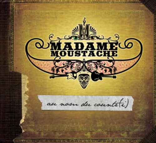 Madame Moustache / Au Nom Du Countré - CD (Used)