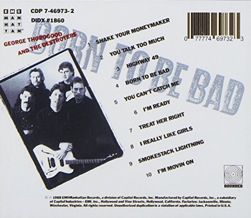 George Thorogood & The Destroyer / Born to Be Bad - CD (Used)