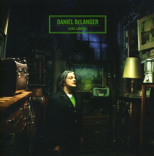 Daniel Bélanger / L'échec du matériel - CD (Used)