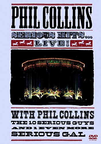 Phil Collins: Serious Hits Live