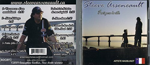 Parti Pour La Ville - Steeve Arseneault