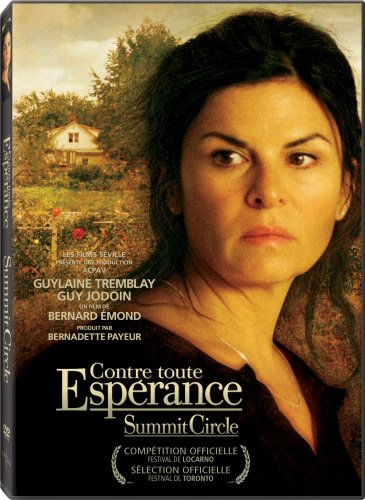 Summit Circle/Contre Toute Esperance (Version française) - DVD (Used)