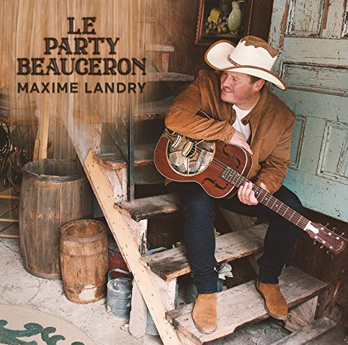 Maxime Landry / Le party Beauceron - CD