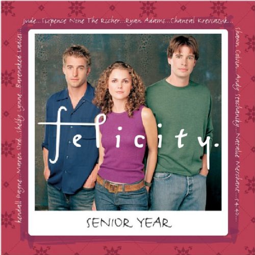 Felicity'S Senior Year