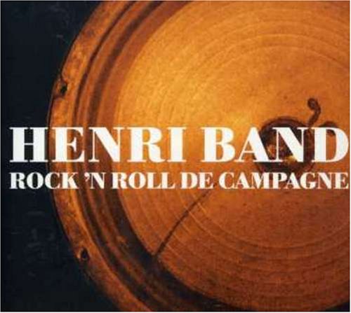 Henri Band / Rock'N Roll De Campagne - CD