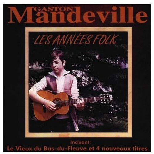 Gaston Mandeville / Les Années Folk - CD (Used)