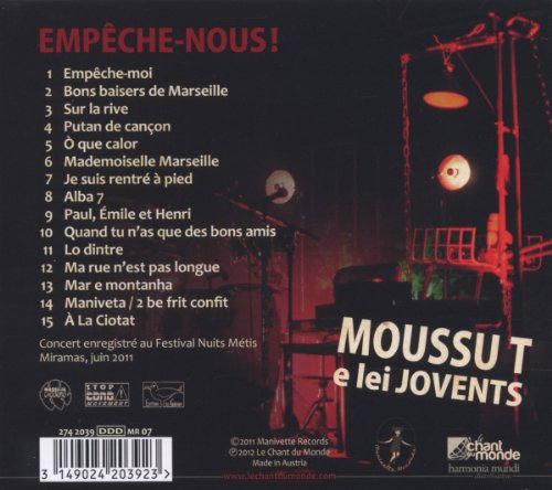 Empeche-Nous. Moussu T et lei Jovents