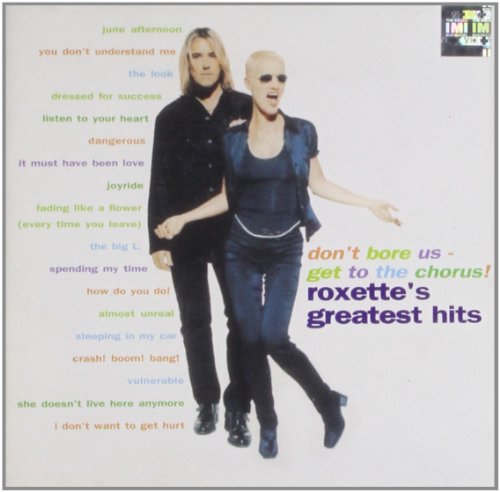 Roxette / Don't Bore Us: Get to the Chorus! Roxette's Greatest Hits - CD (Used)