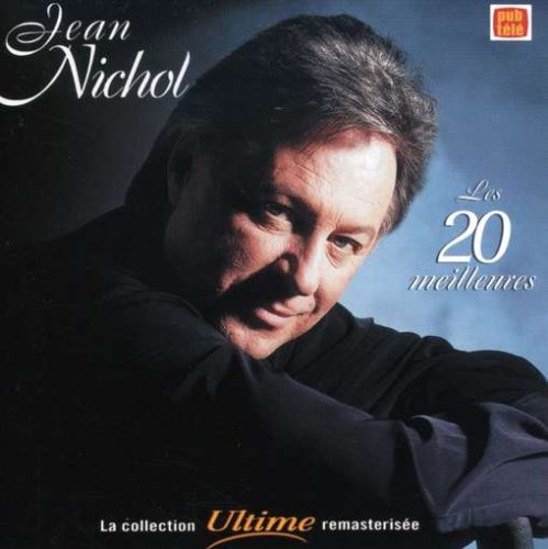 Jean Nichol / Les 20 Meilleures - CD (Used)