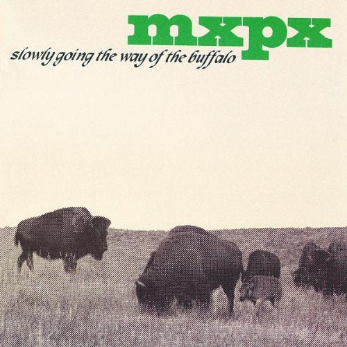 Mxpx / Slowly Going The Way Of The Buffalo - CD (Used)