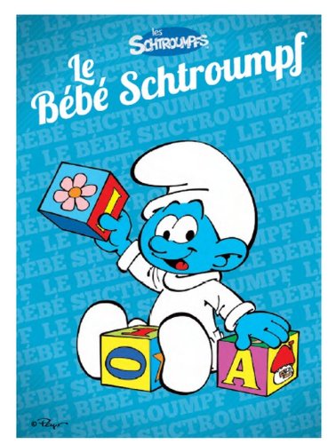Schtroumpfs. Les - Le Bébé Schtroumpf (Version française)