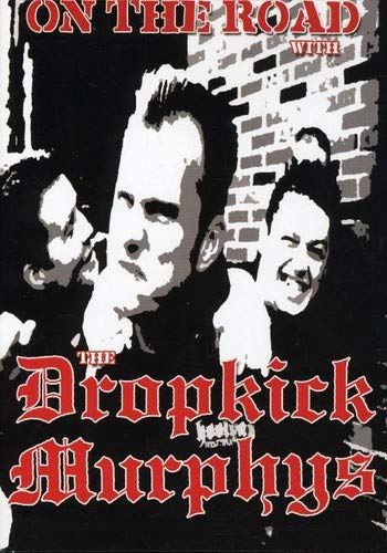 Dropkick Murphys / On the Road With the Dropkick Murphys - DVD