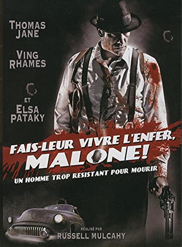 Fais-leur vivre l'enfer, Malone