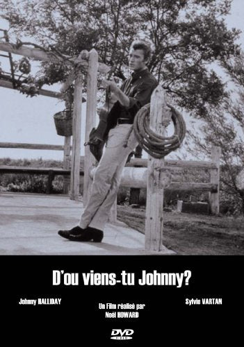 D'ou Viens-Tu Johnny?