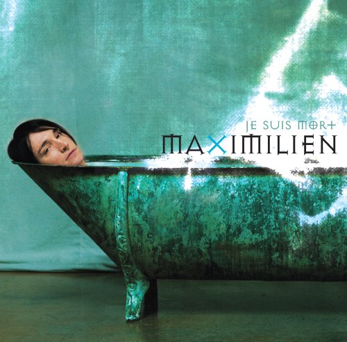 Maximilien / Je Suis Mort - CD (Used)