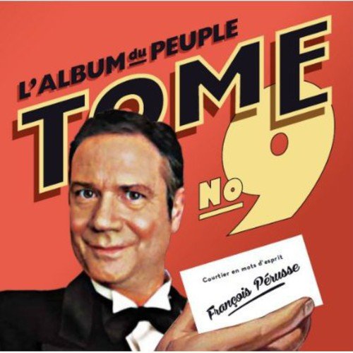 François Pérusse / L'Album Du Peuple: Tome 9 - CD (Used)