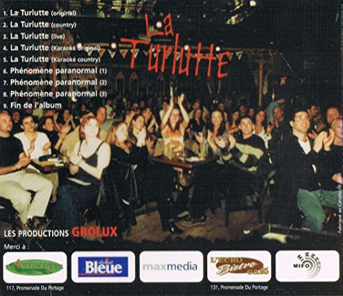Patrick Groulx - La Turlutte (chanson thème du bar La Turlutte à Hull dans les années 2000)