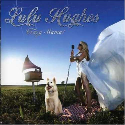 Lulu Hugues / Crazy Mama! - CD (Used)