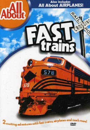 All About Fast Trains / All About Airplanes