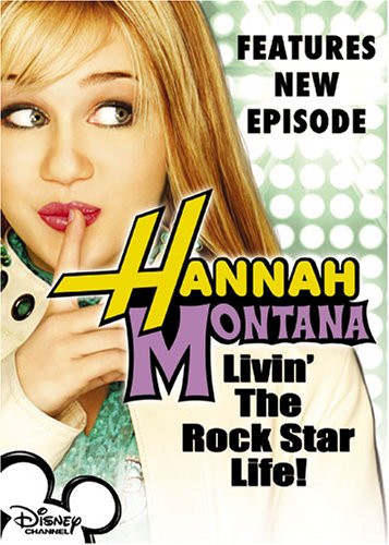 Hannah Montana: Livin' The Rock Star Life! - DVD