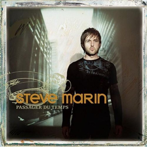 Steve Marin/ Passager Du Temps