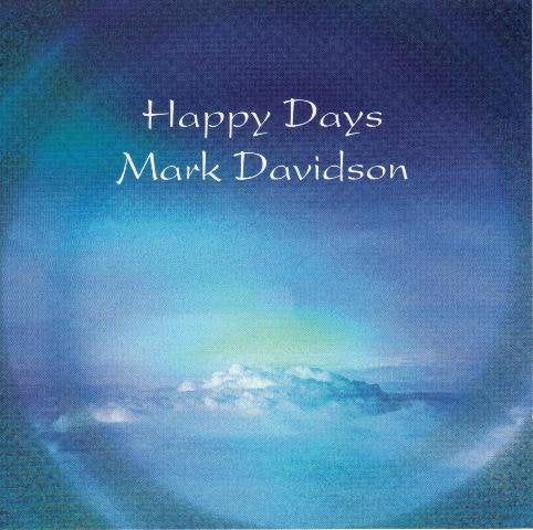 Mark Davidson / Happy Days - CD (Used)