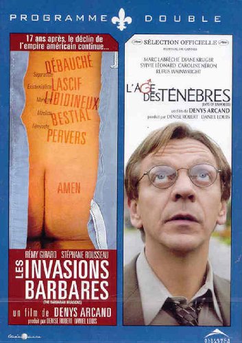 Les Invasions Barbares / L'Age Des Tenebres (The Barbarian Invasions / Days of Darkness)