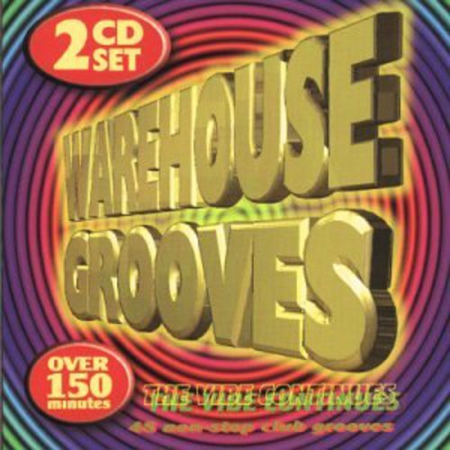 Warehouse Grooves : L'ambiance continue
