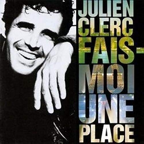 Julien Clerc / Fais-moi une place - CD (Used)