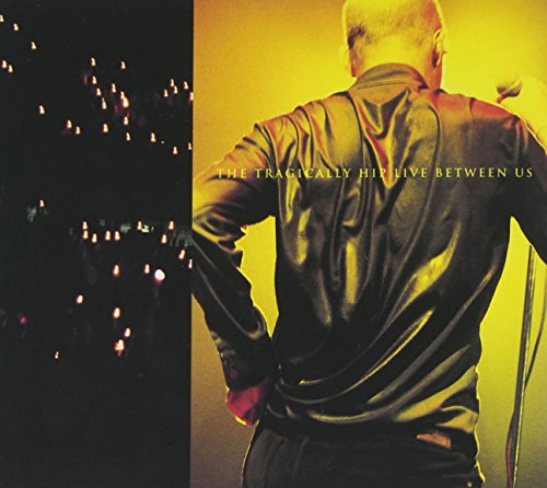 The Tragically Hip / Live Between Us - CD