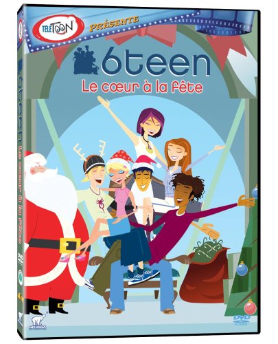 6Teen Le cœur à la fête (Version française)